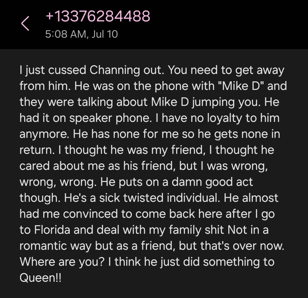 A witness warning Chance Bradford Trahan of what Channing Bradford Trahan planned to do to him, and that the witness suspected Channing of abusing his dog after he was often caught in the act of the allegation.